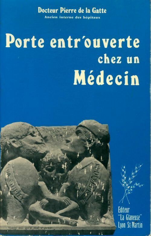 Porte entr'ouverte chez un médecin - Pierre De La Gatte - Livre