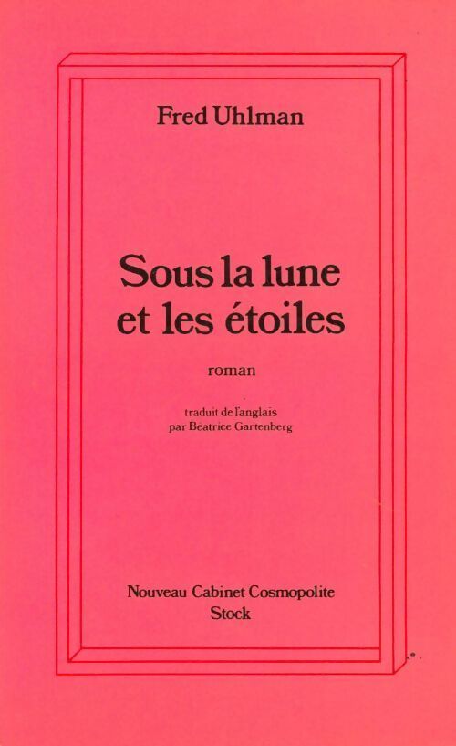 Sous la lune et les étoiles - Fred Uhlman - Livre