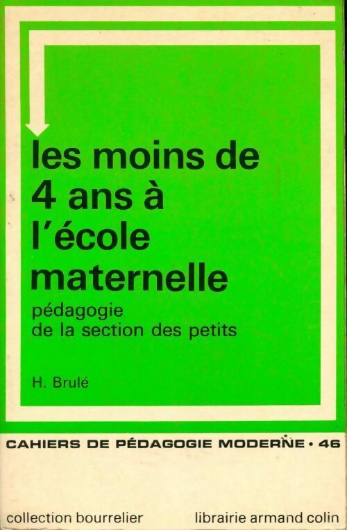 Les moins de 4 ans à l'école maternelle - Claude Brulé - Livre