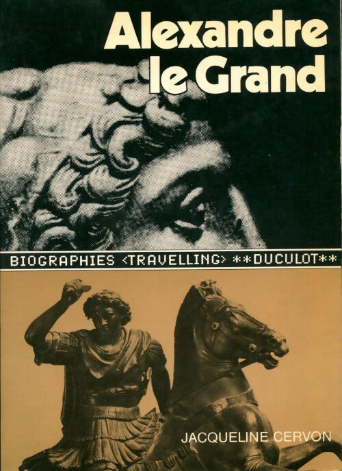 Alexandre le grand - Jacqueline Cervon - Livre