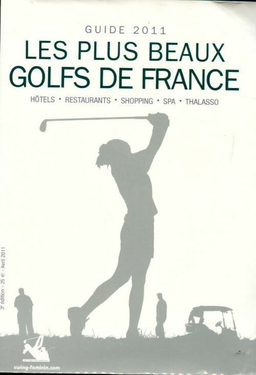 Les plus beaux golfs de France 2011 - Collectif - Livre