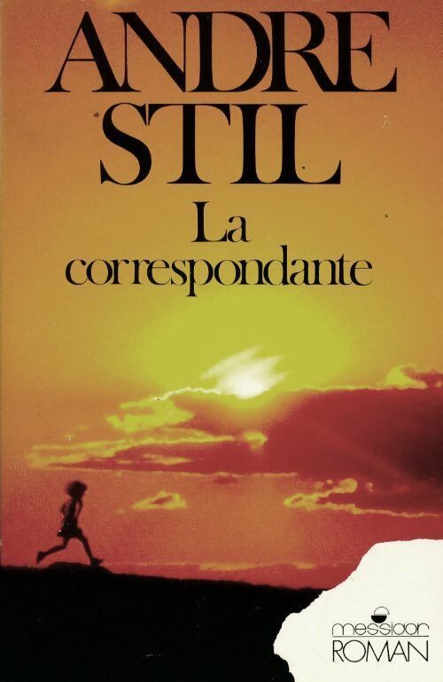 La correspondante - André Stil - Livre