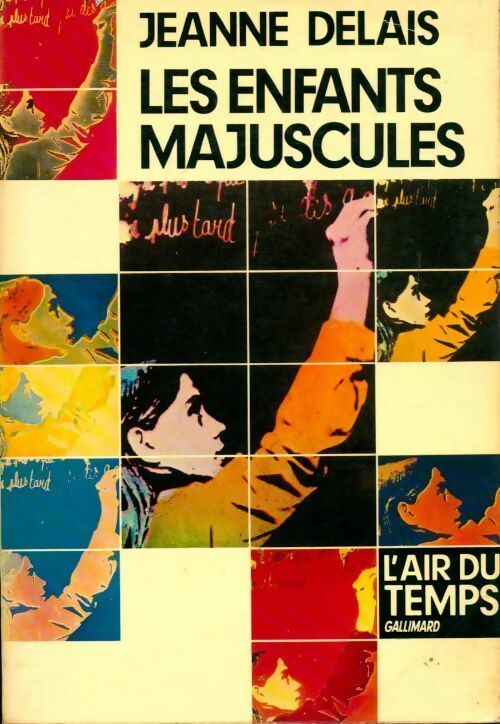Les enfants majuscules - Jeanne Delais - Livre