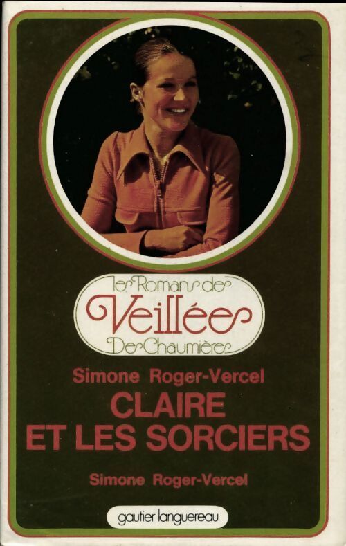 Claire et les sorciers - Simone Roger-Vercel - Livre
