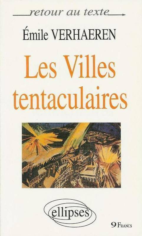 Les villes tentaculaires - Emile Verhaeren - Livre