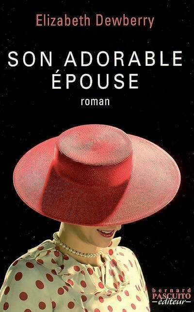 Son adorable épouse - Elizabeth Dewberry - Livre