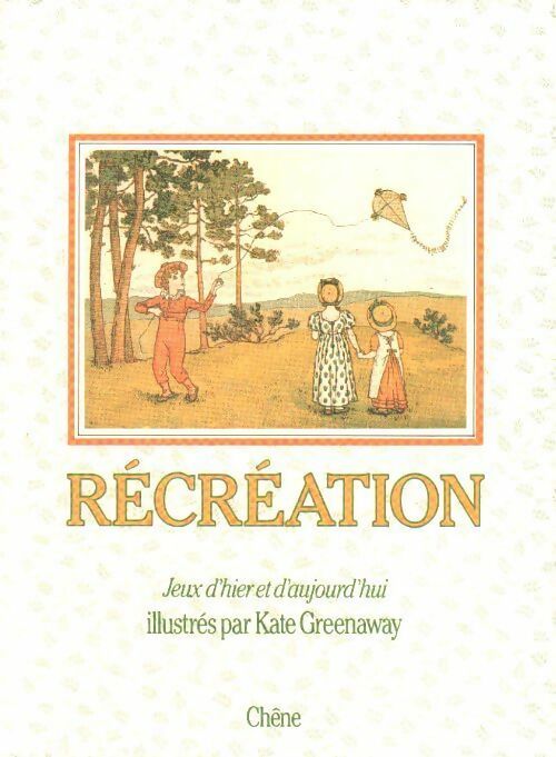 Récréation - Kate Greenaway - Livre