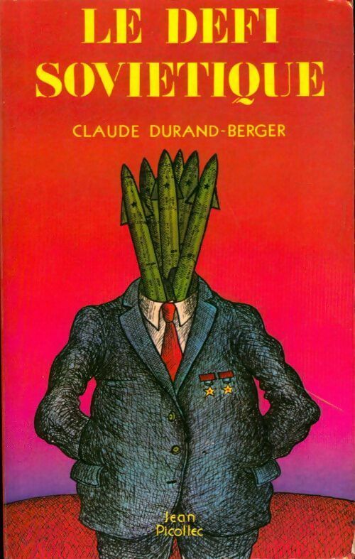 Le défi soviétique - Claude Durand-Berger - Livre
