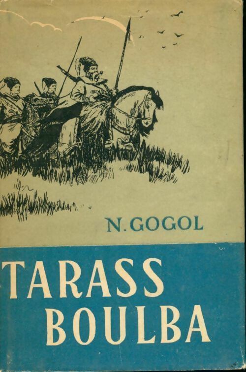 Tarass Boulba - Nicolas Gogol - Livre