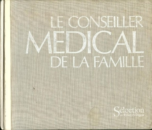 Le conseiller médical de la famille - Collectif - Livre