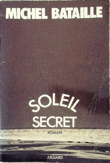 Soleil secret - Michel Bataille - Livre
