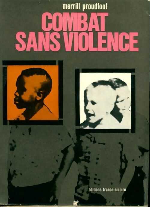 Combat sans violence - Merrill Proudfoot - Livre
