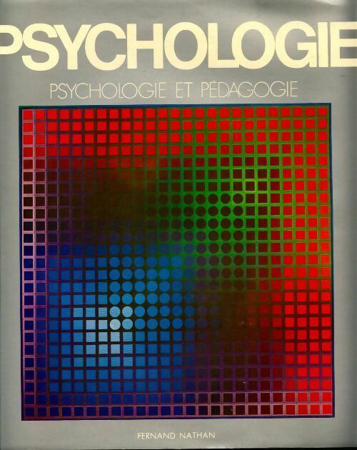 Psychologie et pédagogie - Collectif - Livre