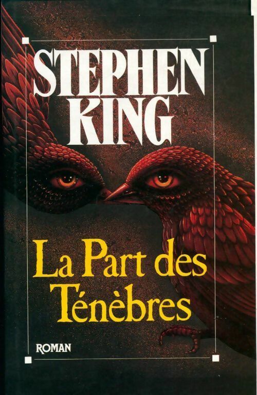 La part des ténèbres - Stephen King - Livre