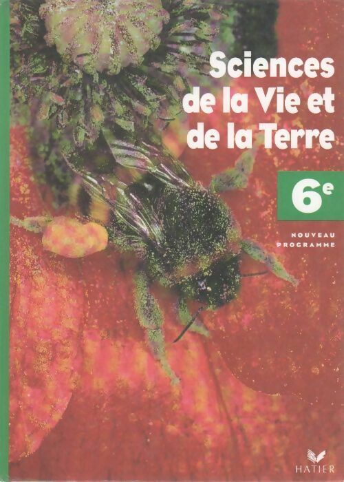 Sciences de la vie et de la terre 6e - Collectif - Livre