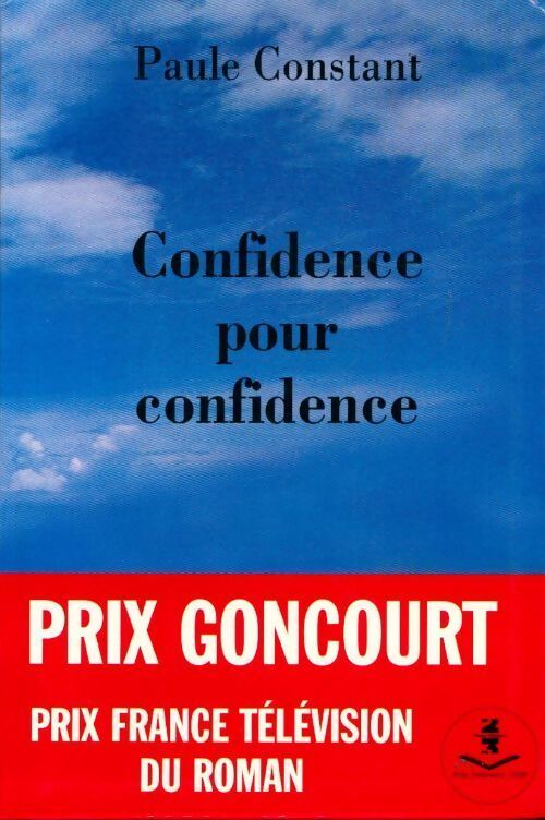Confidence pour confidence - Paule Constant - Livre