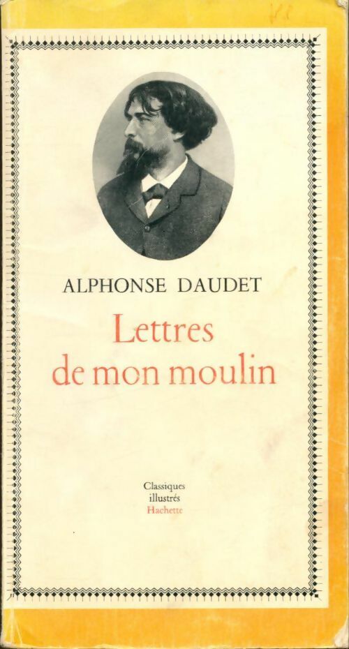 Lettres de mon moulin - Alphonse Daudet - Livre