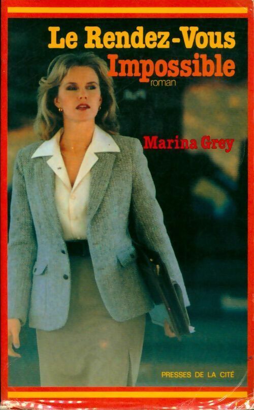 Le rendez-vous impossible - Marina Grey - Livre