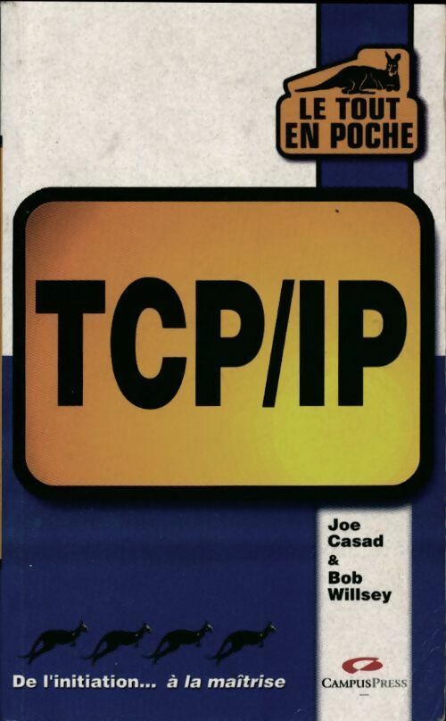 TcP / IP    - Bob Willsey - Livre