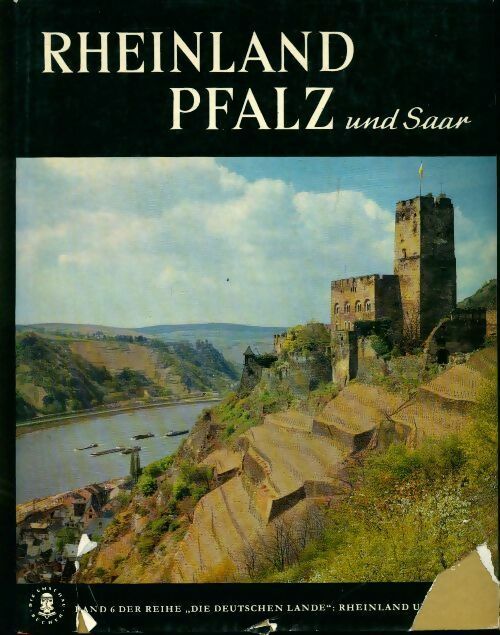 Rheinland Pfalz und Saar - Stefan Andres - Livre