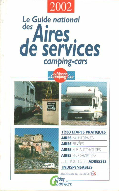 Le guide national des aires de services 2002 - Collectif - Livre
