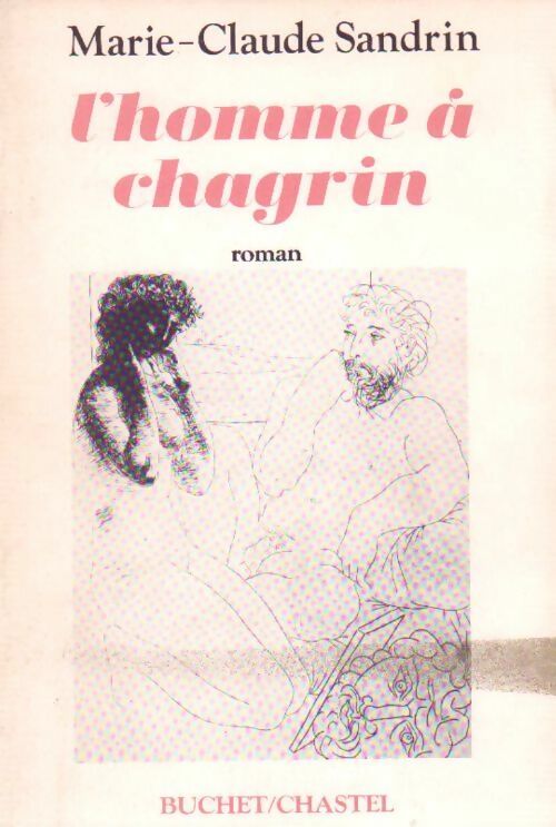 L'homme à chagrin - Marie-Claude Sandrin - Livre