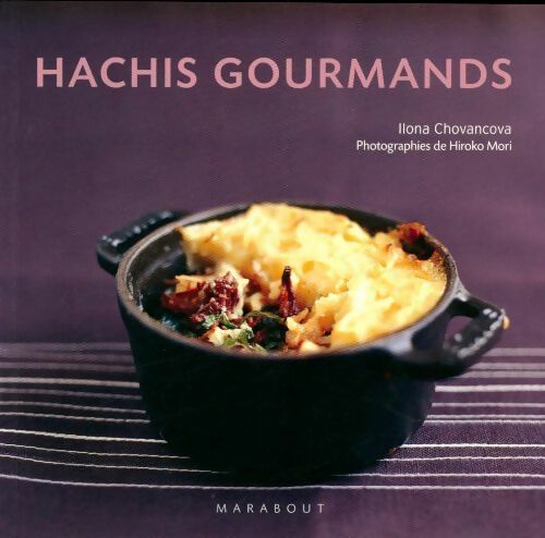 Hachis gourmands - Ilona Chovancova - Livre
