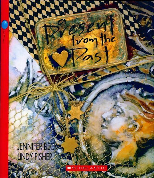 Present from the past - Jennifer Beck, Lindy Fisher - Livre