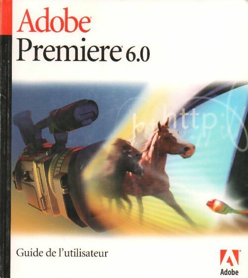 Adobe première 6.0 - Collectif - Livre