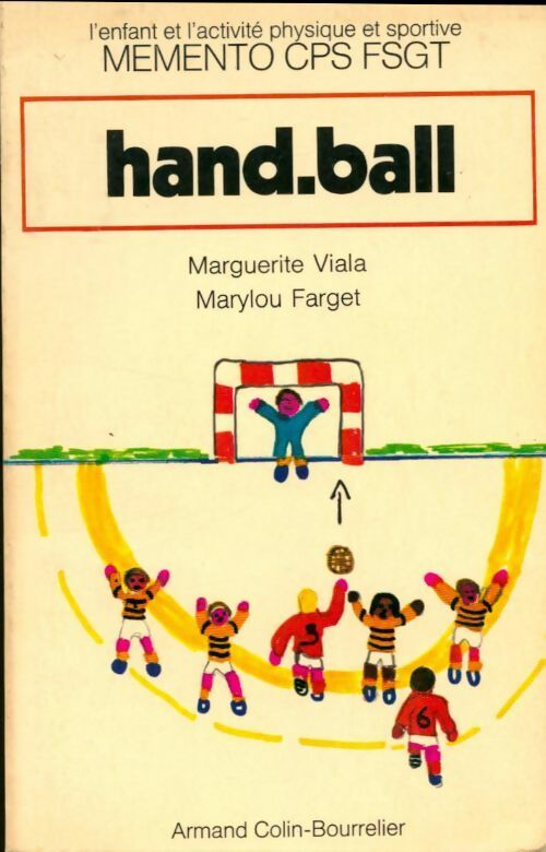 Hand-ball - Marguerite Viala, Marylou Farget - Livre