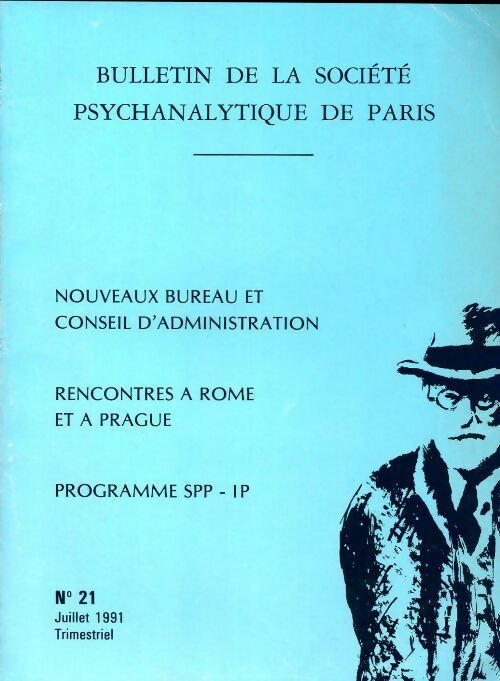 Bulletin de la société psychanalytique de Paris n°21 - Collectif - Livre