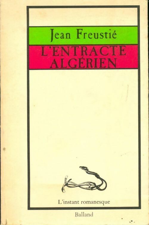 L'entracte algérien - Jean Freustié - Livre