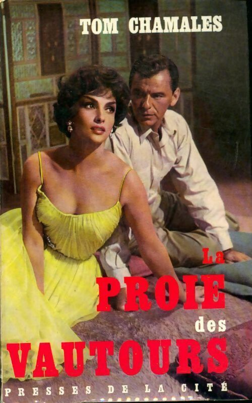 La proie des vautours - Chamales Tom T - Livre