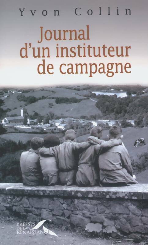 Journal d'un instituteur de campagne - Yvon Collin - Livre