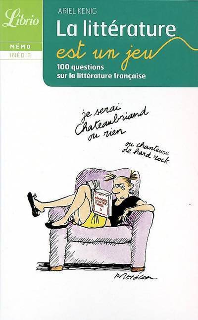 La littérature est un jeu - Ariel Kenig - Livre