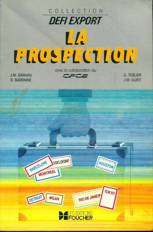 La prospection - J.M. Sarhan - Livre