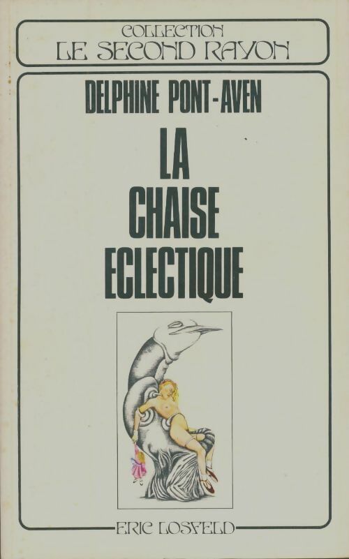 La chaise éclectique - Delphine Pont-Aven - Livre