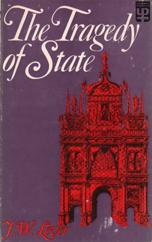 The Tragedy of State - J.W. Lever - Livre