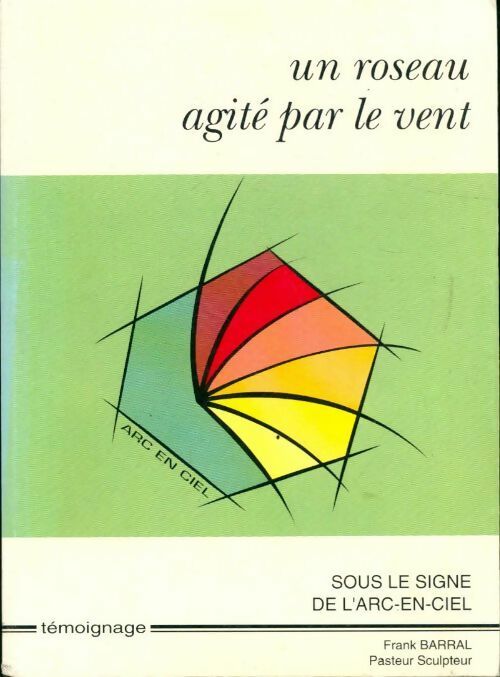 Un roseau agité par le vent - Frank Barral - Livre