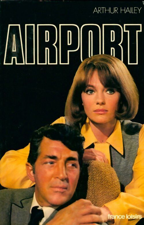 Airport - Arthur Hailey - Livre