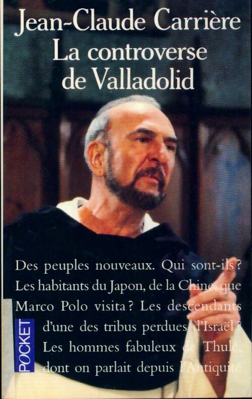 La controverse de Valladolid - Jean-Claude Carrière - Livre