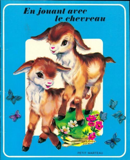 En jouant avec le chevreau - Luce Lagarde - Livre