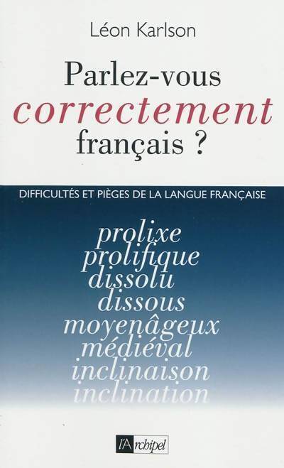 Parlez-vous correctement français ? - Léon Karlson - Livre