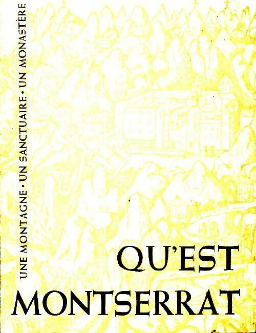 Qu'est Montserrat - Collectif - Livre