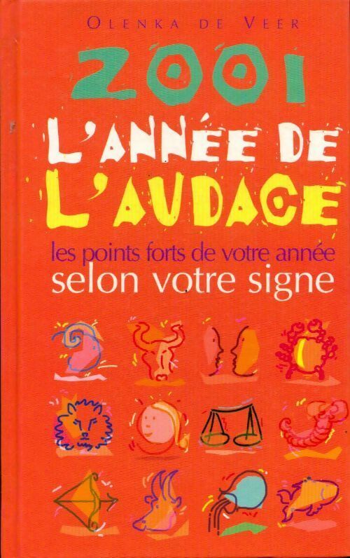 2001 l'année de l'audace - Olenka De Veer - Livre