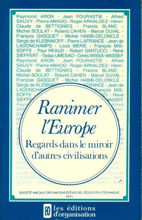 Ranimer l'Europe. Regards dans le miroir d'autres civilisations - Collectif - Livre