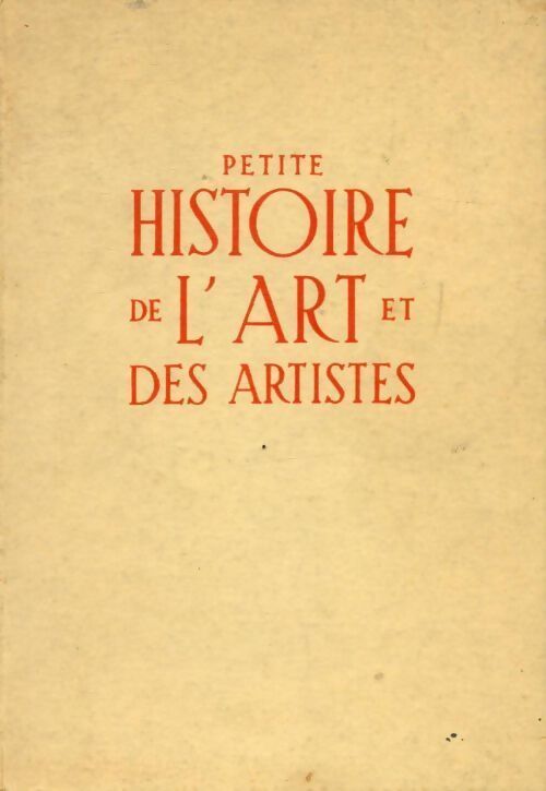 Petite histoire de l'art et des artistes - Pierre Tugal - Livre