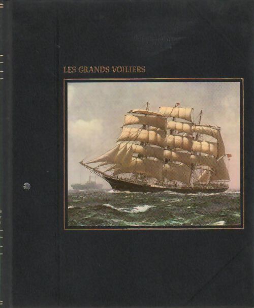 Les grands voiliers - Collectif - Livre
