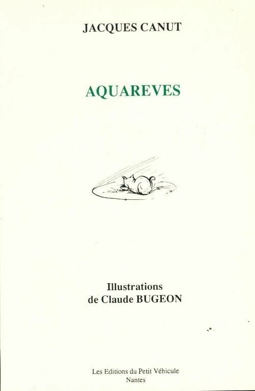 Aquarêves - Jacques Canut - Livre
