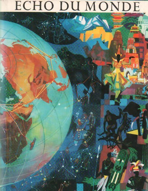 Echo du monde Tome I - Collectif - Livre
